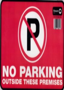 Sign 240x330mm NO PARKING OUTSIDE THESE PREMISES